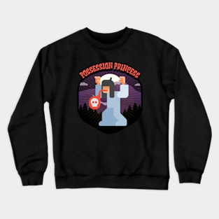 Possession Princess Crewneck Sweatshirt